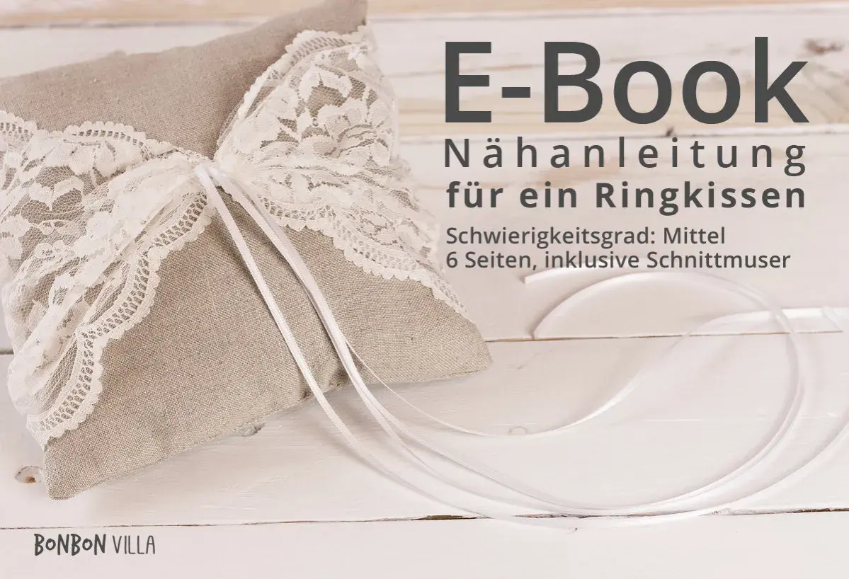 E-Book-Anleitung: Ringkissen Hochzeit selber machen. Ein liebevoll gestaltetes Kissen mit Spitze und Bändern, perfekt für den großen Tag.